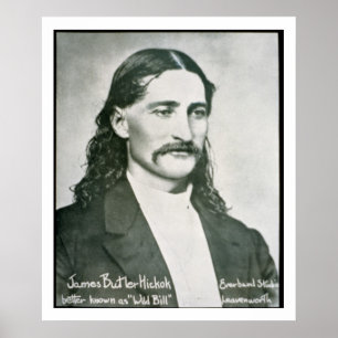 'Wild Bill' Hickok (foto) Poster