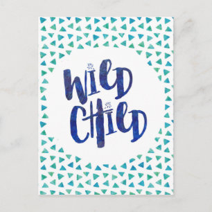 Wild Child Quote Briefkaart