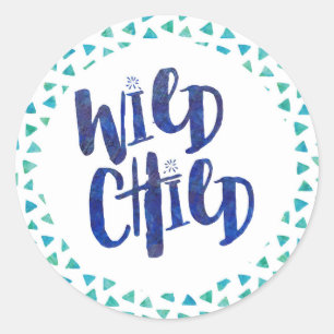 Wild Child Quote Ronde Sticker
