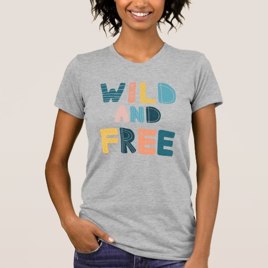 Wild en vrij t-shirt (Voorkant)