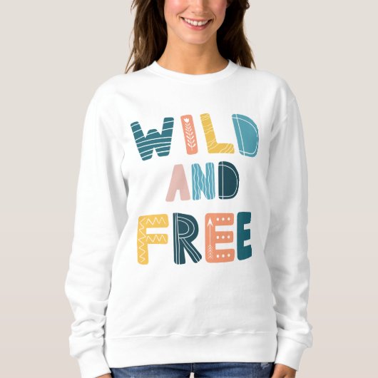 Wild en vrij trui (Voorkant)