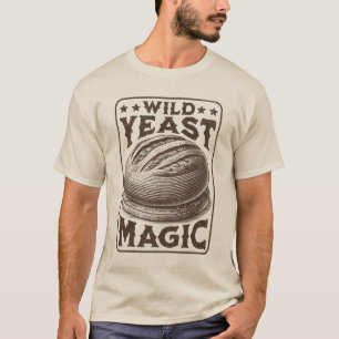 Wild Gist Magic Sourdough Brood Bakken Liefhebber T-shirt