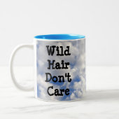 Wild Hair s'en fiche de la Mug de la Coupe lundi ? (Gauche)