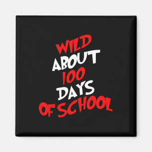 Wild Ongeveer 100 Dagen School 100e Dag Leraar Stu Magneet