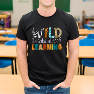 Wild over het leren van leerling leraar terug naar t-shirt