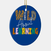 Wild over leraar leren Terug naar school Keramisch Ornament (Rechts)