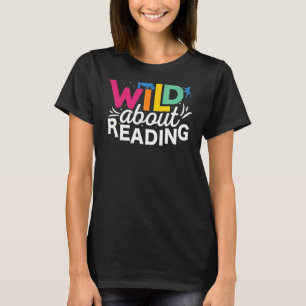 Wild over lezen van boeken waar ik dol op ben als t-shirt