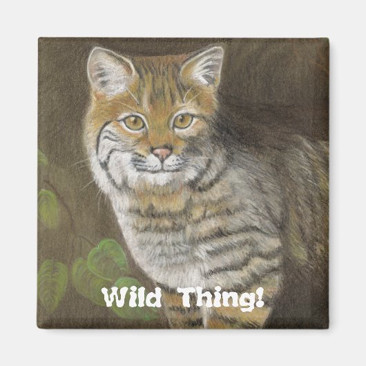 Wild Thing Bobcat Magneet (Voorkant)