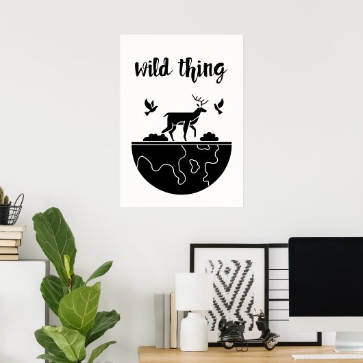 Wild Thing Poster (Thuiskantoor)