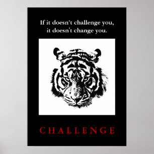 Wild Tiger Pop Art Motivatie Challenge Quote Poster