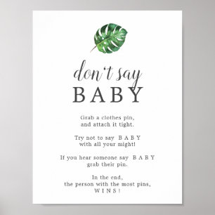 Wild Tropisch Palm Zeg niet dat het Baby-spelletje Poster