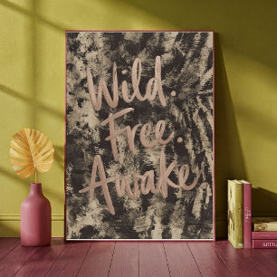 Wild Vrij Wakker Citaat Textuur Abstracte Kunst Poster