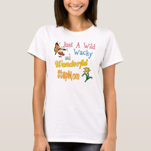 Wild Wacky Wonderful Stepmama T-shirt