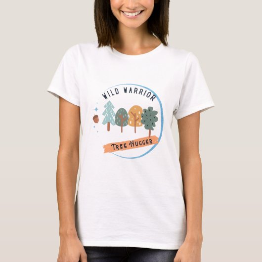 Wild Warrior Tree Hugger T-shirt (Voorkant)