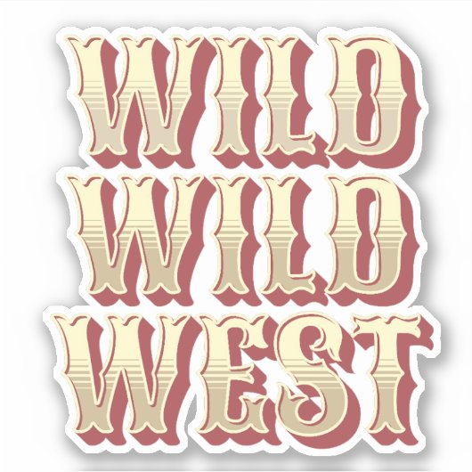 Wild Wild West Sticker (Voorkant)