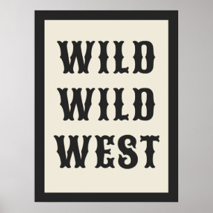 Wild Wild West Westerse typografie Ranch-hut Poster
