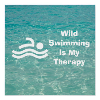 Wild Zwemmen Is Mijn Therapie Kunst Perfect Poster