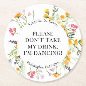 Wildbloemen "neem mijn drink niet" dansen ronde kartonnen onderzetter (Voorkant)