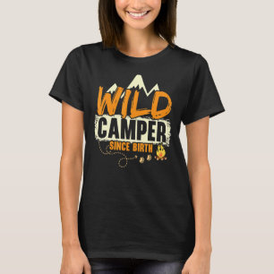 Wilde Camper sinds de geboorte van Camping Campfir T-shirt