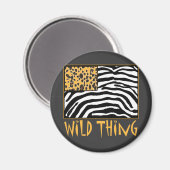 Wilde Ding! Cool Animal Print ontwerp Magneet (Voorkant / Achterkant)