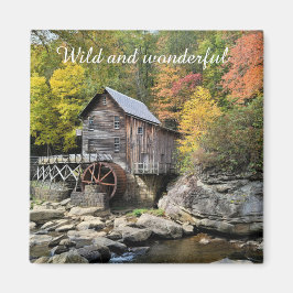 Wilde en wonderlijke West Virginia Glade Creek Gri Magneet