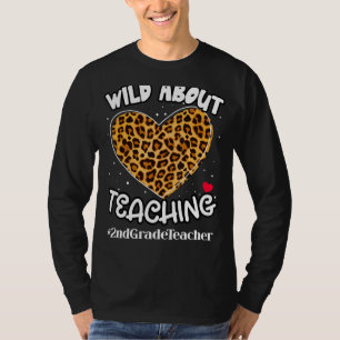 Wilde over het onderwijzen van het 2e klas-leraren t-shirt