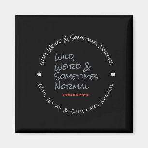 Wilde rare & soms normale zwarte magneet