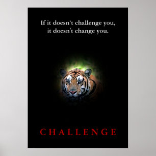 Wilde tijger Motivatie uitdaging Quote Poster