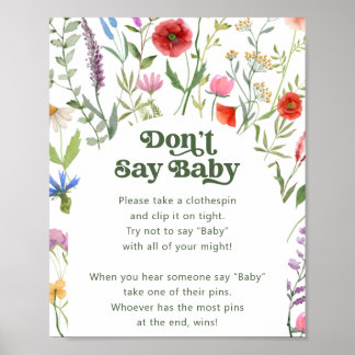 Wildflower niet zeggen Baby spel teken Poster