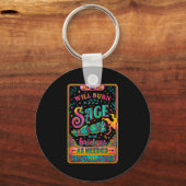 Will Burn Sage And Bridges As Needed Sleutelhanger (Voorkant)