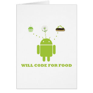 Will Code for Food (Android Software Developer)