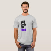 Will Code for Food T-Shirt (Voorkant volledig)