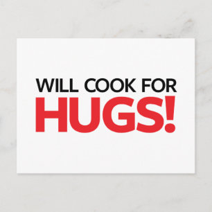Will Cook for Hugs Briefkaart