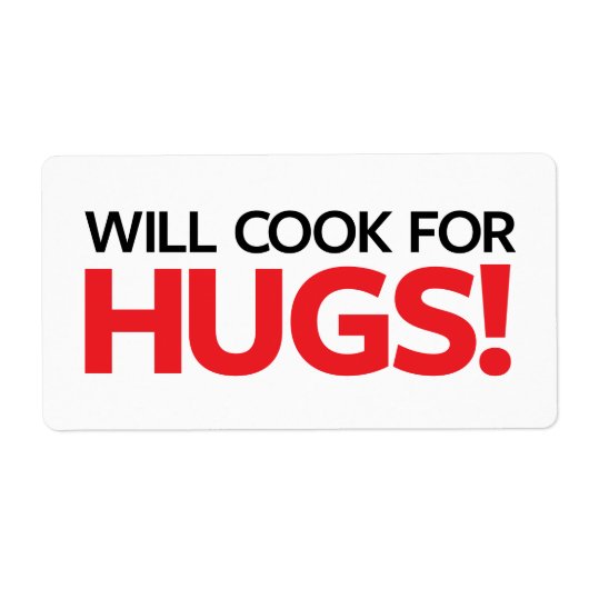 Will Cook for Hugs Etiket (Voorkant)