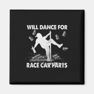 Will Dancing for Race Car Parts Dirt Track Racing Magneet