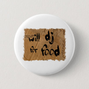 Will DJ For Food Ronde Button 5,7 Cm