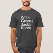 Will en Grace T-shirt (Voorkant)