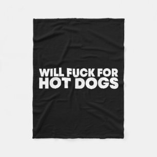 Will FCK voor hotdogs Grappig Gezegde Quote Mannen Fleece Deken