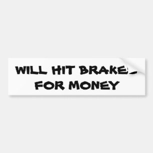 Will Hit Remkes for Money Anti Tailgater Bumpersticker