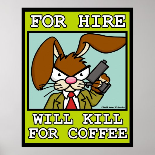 Will Kill for Coffee Poster (Devant)