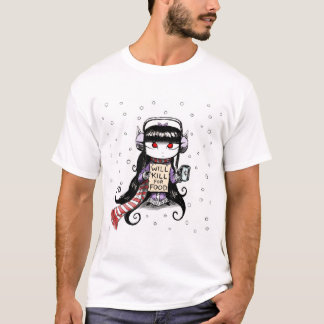 Will Kill for Food T-shirt