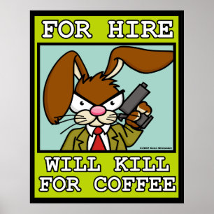Will Kill voor Coffee Poster