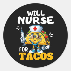 Will Nurse voor Taco Cinco de Mayo Tacos Nurse Ste Ronde Sticker