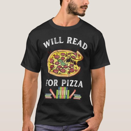 Will Read For Pizza 90s Kids Reading Program  Read T-shirt (Voorkant)
