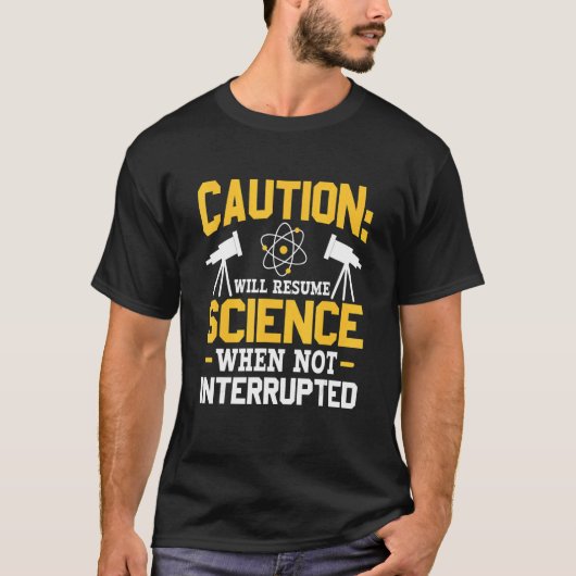 Will Resume Science When Not Interrupted DNA Repli T-shirt (Voorkant)