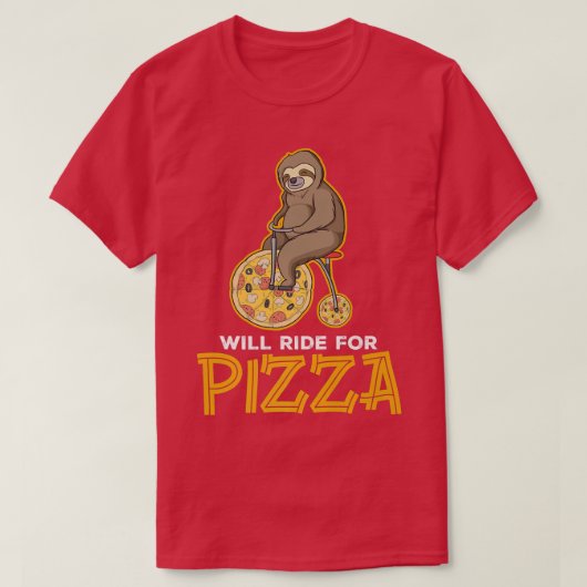 Will Ride for Pizza Premium 36085977 T-shirt (Design voorkant)