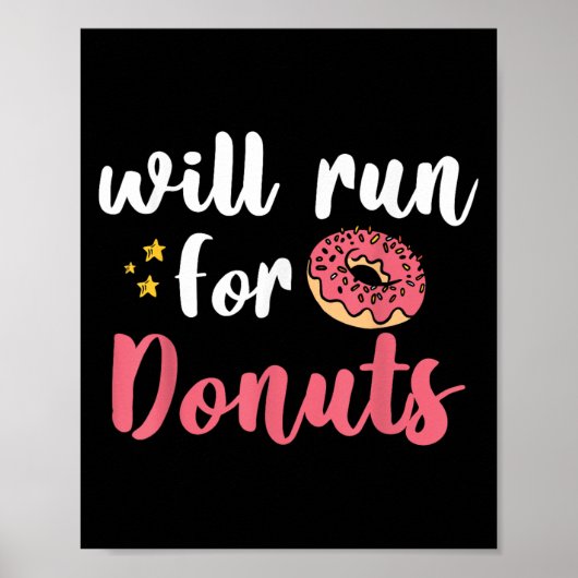 Will Run For Donuts - Motivation Fitness Life Poster (Voorkant)