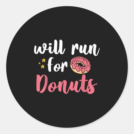 Will Run For Donuts - Motivation Fitness Life  Ronde Sticker (Voorkant)