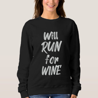 Will Run voor Wine Funny Runner Half Marathoner Wo Trui