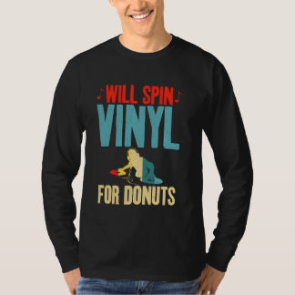 Will Spin Vinyl Donuts voor Vinyl Records T-shirt